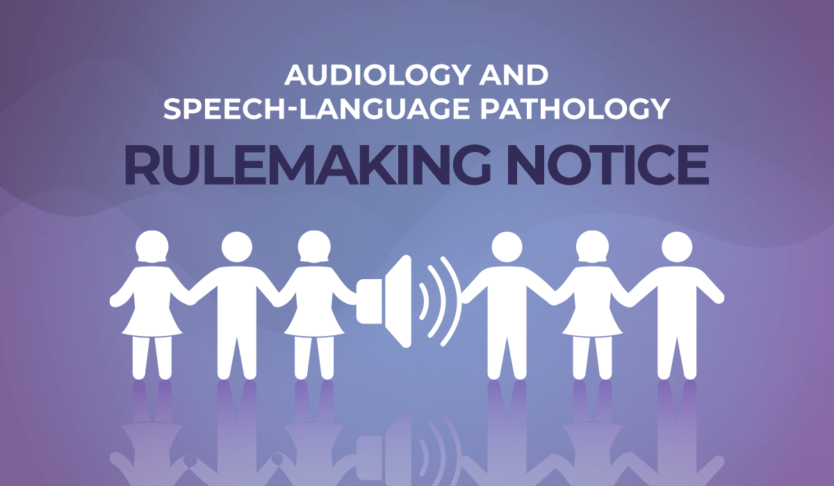 Audiology and Speech-Language Pathology Rulemaking Notice